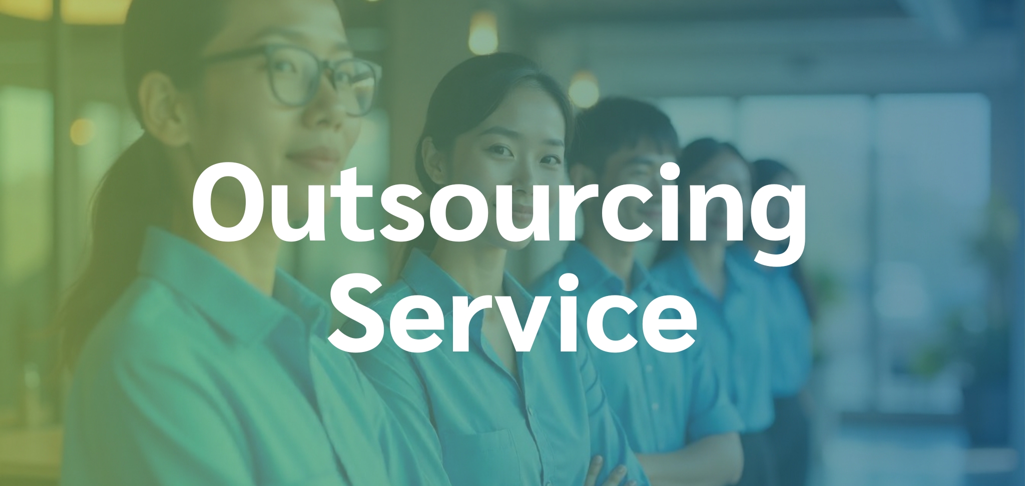 Outsourcing Service.